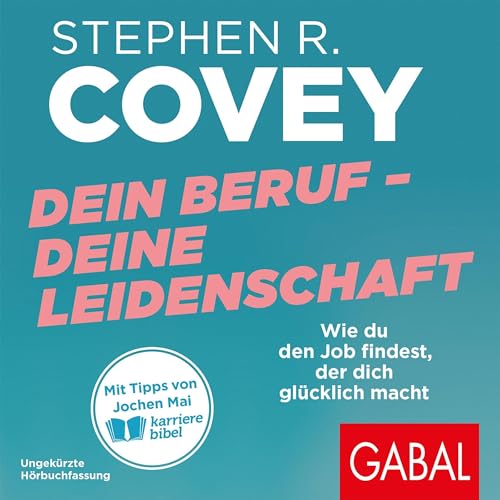 Dr. Stephen Richards Covey's Dein Beruf &amp;ndash; Deine Leidenschaft episode artwork