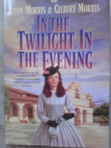 In the Twilight, in the Evening (Cheney Duvall,... 1568655924 Book Cover