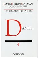 Commentary of Daniel (Coffman Commentaries Ser.) 0891120785 Book Cover