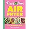 Pinch of Nom Air Fryer: Easy, Slimming Meals