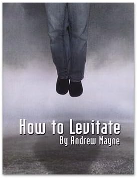 How To Levitate by Andrew Mayne