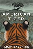 American Tiger