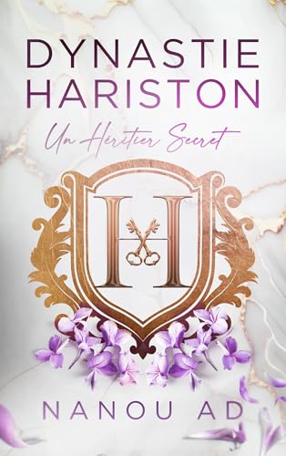 Dynastie Hariston - Tome 1