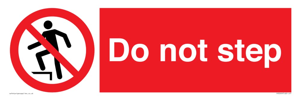 Do not step Sign - 450x150mm - L41