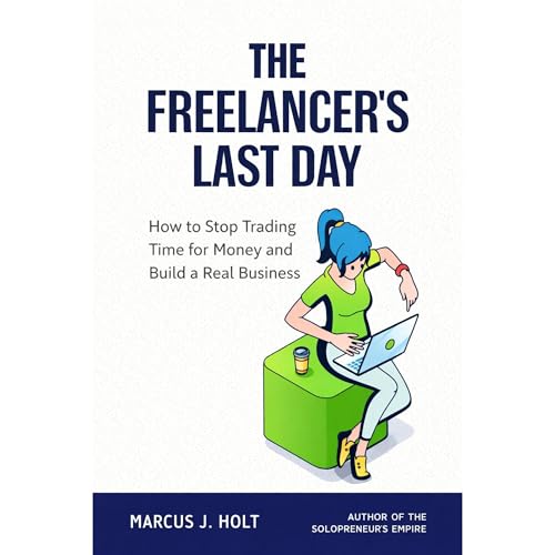 THE FREELANCER'S LAST DAY Audiolibro Por Marcus J. Holt arte de portada