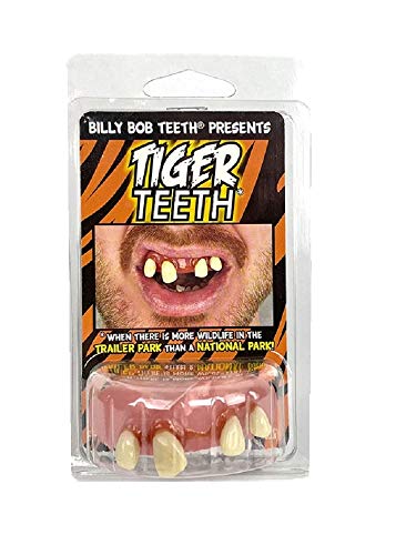 Billy-Bob Tiger Teeth Every Smile is Exotic!