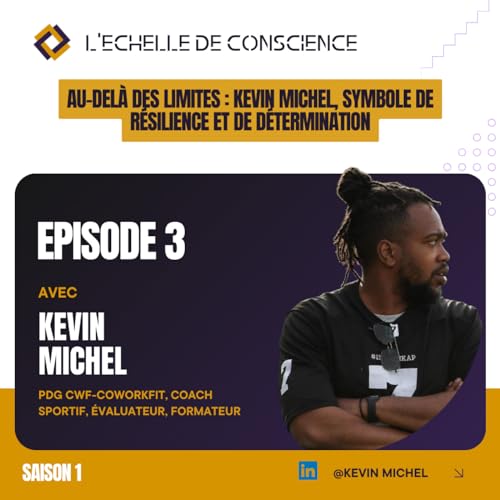 Au-Del&agrave; des Limites : Kevin Michel, Symbole de R&eacute;silience et de D&eacute;termination.