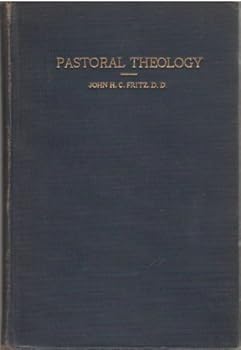 Hardcover Pastoral Theology. A Handbook Of Scriptural Principles Book