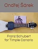 Franz Schubert for Timple Canario