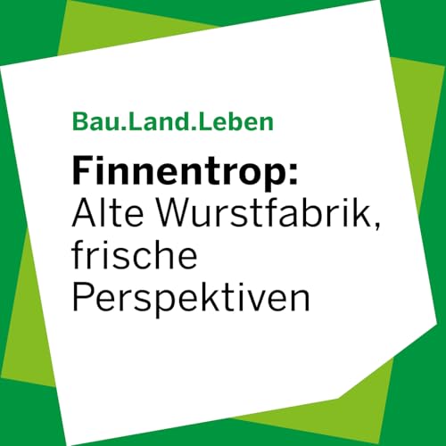 Finnentrop: Alte Wurstfabrik, frische Perspektiven cover art