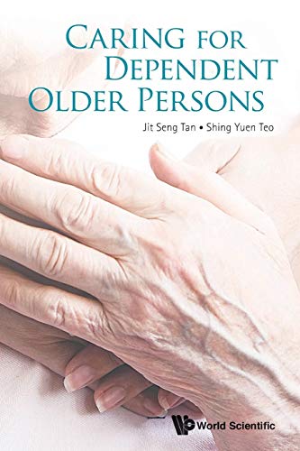 Caring For Dependent Older Persons