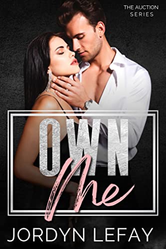 Own Me (By: Jordyn LeFay)