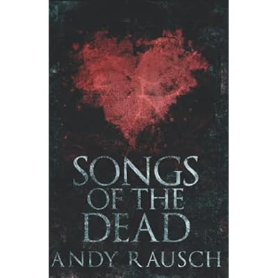 Songs Of The Dead