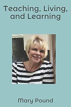 Paperback Teaching, Living, and Learning Book