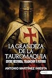 la tauromaquia de goya pdf  LA GRANDEZA DE LA TAUROMAQUIA