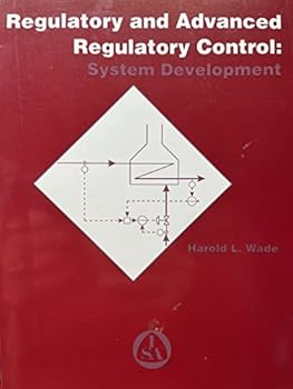 Paperback Regulatory and Advanced Regulatory Control: System Development Book