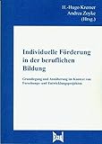  Individuelle Förderung in der beruflichen Bildung: Grundlegung und Annäherung im Kontext von Forschungs- und Entwicklungsprojekten