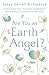 Are You An Earth Angel?: Understand Your Sensitive & Empathic Nature & Live with Divine Purpose