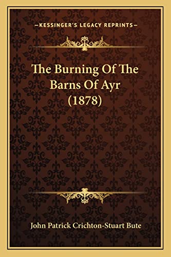 The Burning Of The Barns Of Ayr (1878)