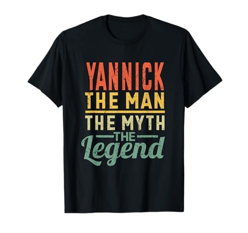 Photo de Yannick The Man The Myth The Legend Nom Yannick T-Shirt