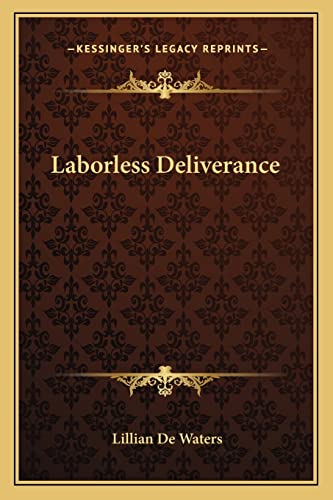 Laborless Deliverance