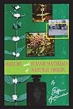 Perfume and Flavor Materials of Natural Origin
