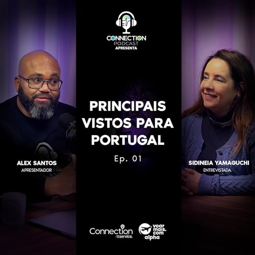 SIDINEIA YAMAGUCHI - Principais vistos para Portugal - Ep.01