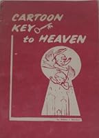 Cartoon key to heaven B00072E6HY Book Cover