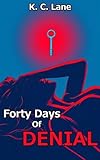 Forty Days of Denial (Women in Chastity (Standalone))