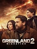Greenland 2 : Migration