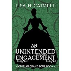 An Unintended Engagement Audiobook By Lisa H. Catmull cover art