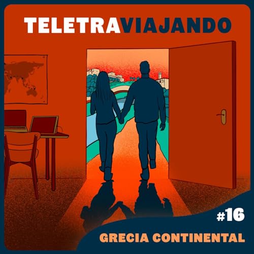 Ep.16 - Teletraviajando en Grecia Continental (Ioannina, Atenas, Meteora, Peloponeso) copertina