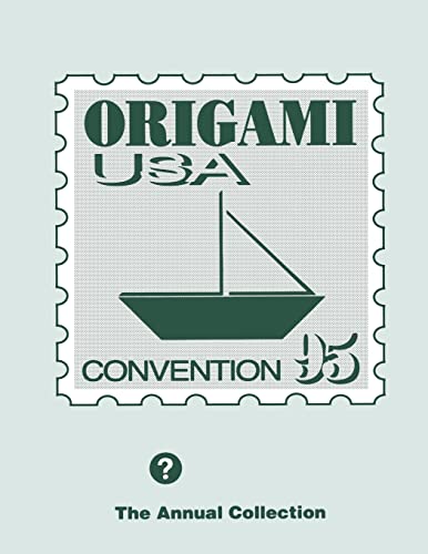 Annual Collection 1995 (OrigamiUSA Origami Collection)