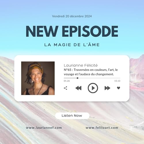 65_Traversées en couleurs, l'art, le voyage et l'audace de rêver Podcast Por  arte de portada