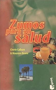 Zumos Para Su Salud