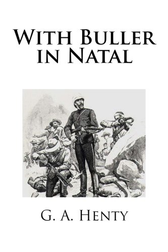 With Buller in Natal