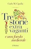 Tre storie extra vaganti e una favola medievale