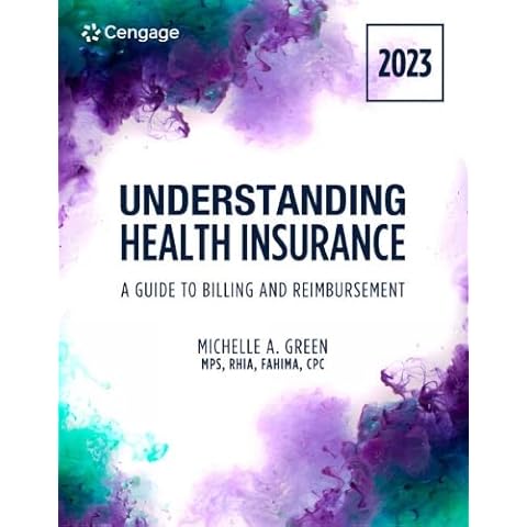 Understanding Health Insurance: A Guide to Billing and Reimbursement, 2023 Edition (MindTap Course List) Cover