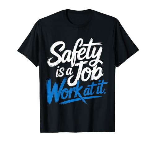 Safety Is A Job Work At It �����̐E��̃��b�g�[ |- T�V���c
