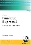  Final Cut Express 4 Essential Training (Mac/PC DVD) [import anglais]