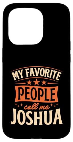 My Favorite People Call Me Joshua ���O���� �X�}�z�P�[�X iPhone 15 Pro �p
