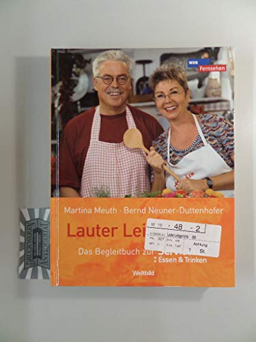 Preisvergleich Produktbild Lauter Leibgerichte : das Begleitbuch zur Servicezeit Essen und Trinken.