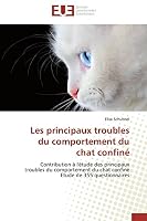 Les Principaux Troubles Du Comportement Du Chat Confina 6131598355 Book Cover