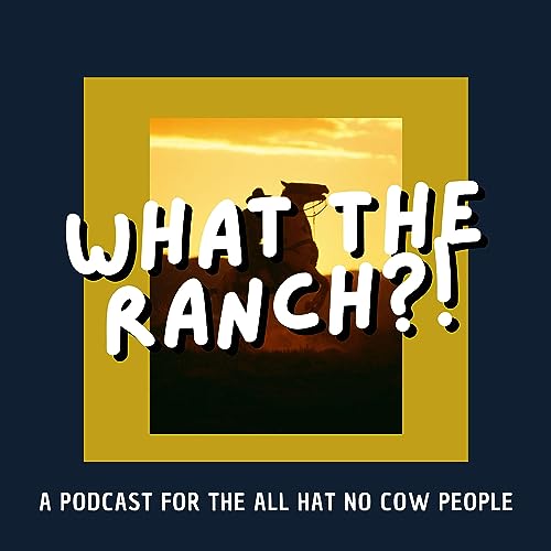 What The Ranch? cover art