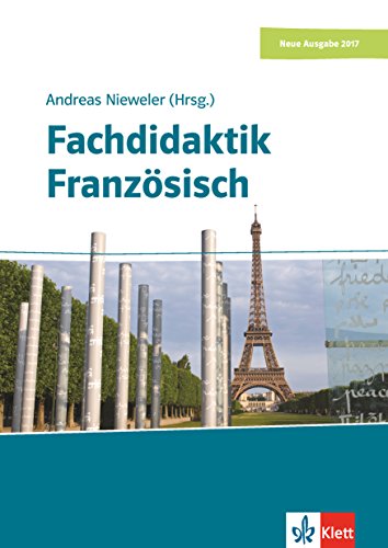 Fachdidaktik Französisch: Das Handbuch für Theorie und Praxis