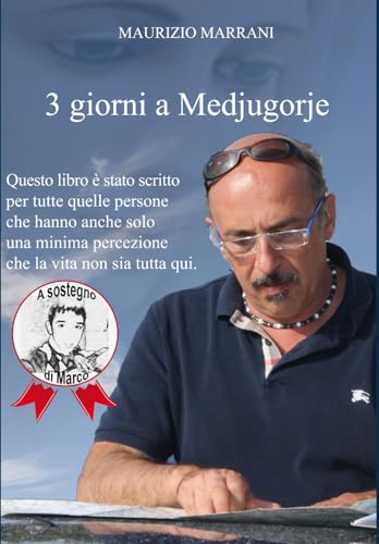 3 giorni a Medjugorje (Italian Edition)