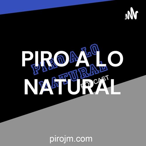 EL PODCAST DE PIRO JM Podcast By Piro JM cover art