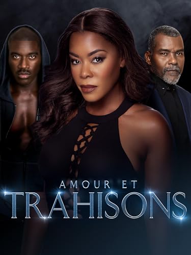 Amour et trahisons