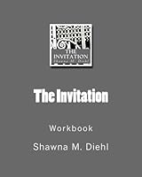 The Invitation Workbook : Study Companion to the Invitation 1484179900 Book Cover