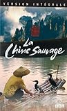 La Chine Sauvage